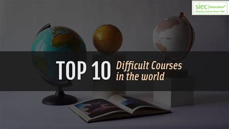 10 most difficult courses in the world you need to know about.
